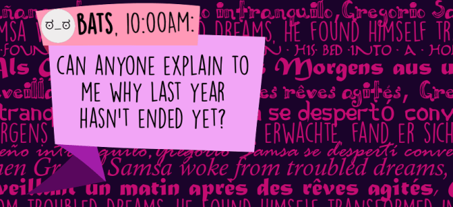 Can anyone explain to me why last year hasn't ended yet?